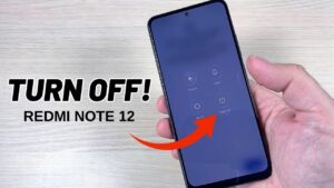 How to switch Off Redmi Note 12